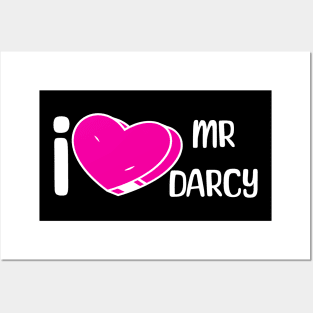 I love Mr Darcy Posters and Art